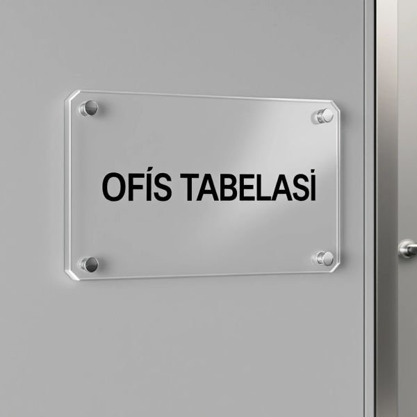 Firmaya Özel Şeffaf Pleksi Ofis Tabelası - Kaplamalı 60X90 - 3 mm - YOK